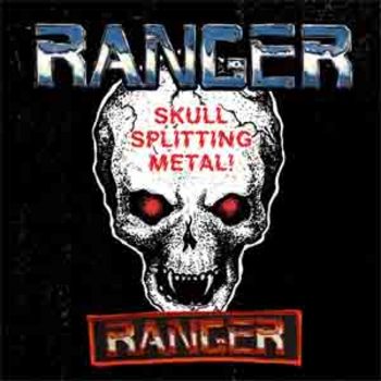 RANGER / Skull Splitting MetalI