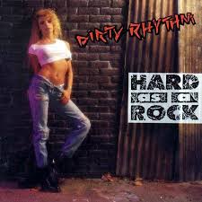 DIRTY RYTHM / Hard as a Rock
