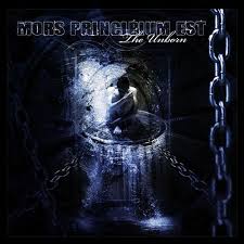 MORS PRINCIPIUM EST / The Unborn ()