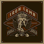 IRON LAMB / Fool's Gold