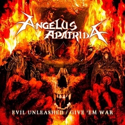 ANGELUS APATRIDA / Evil Unleashed / Give'Em War (2CD)