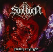 SOULBURN / Feeding on Angels (2009 reissue)