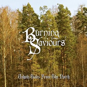 BURNING SAVIOURS / Unholy Tales from the North