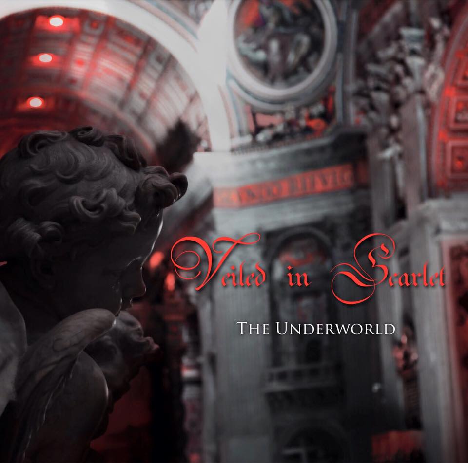 VEILED IN SCARLET / The Underworld