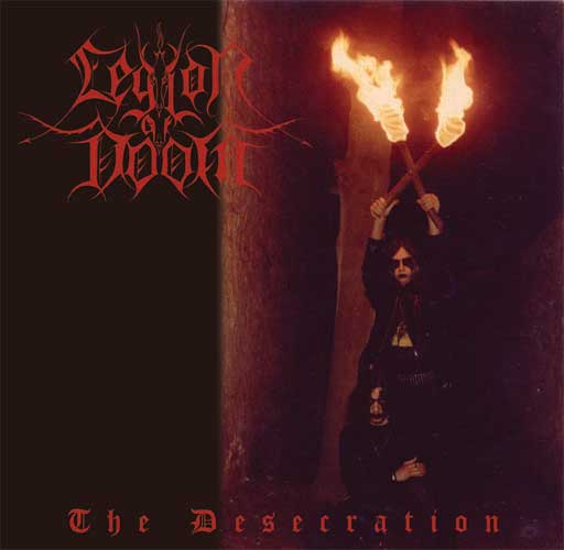 LEGION OF DOOM / The Desecration