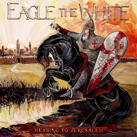 EAGLE THE WHITE / Heading to Jerusalem (digi)