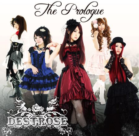 DESTROSE / The Prologue