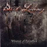 DARK LUNACY / Weaver of Forgotten (国内盤）