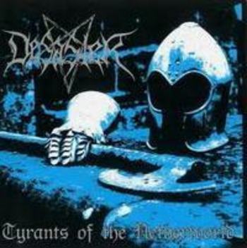 DESASTER / Tyrants of the Netherworld