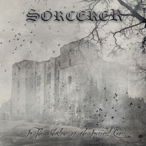 SORCERER / In the Shadow of the Inverted Cross