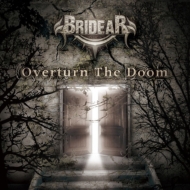 BRIDEAR / Overturn The Doom (T/j