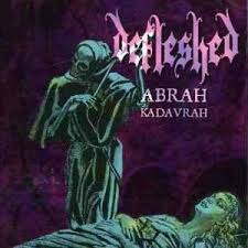 DEFLESHED / Abrah Kadavrah + Ma Belle Scalpelle