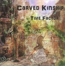 CARVED KINSHIP / Time Factor (Áj