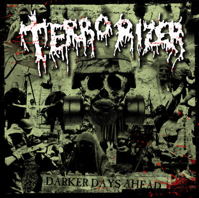 TERRORIZER / Darker Days Ahead