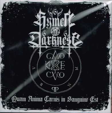 HYMEN OF DARKNESS / Quam Anima Carnis in Sanguine Est