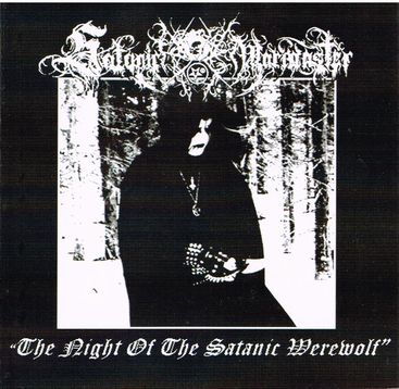 SATANIC WARMASTER / The Night of the Satanic Werewolf
