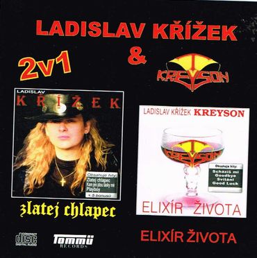 LADISLAV KRIZEK & KREYSON / Zlatej Chlapec/Elixir Zivota (2CD)