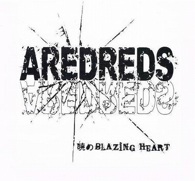 AREDREDS / łBLAZING HEART (CDR)