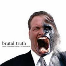 BRUTAL TRUTH / Sounds Of Animal Kingdom / Kill Trend Suicide