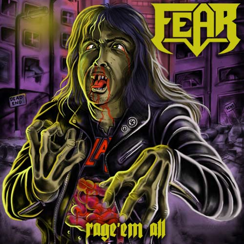 FEAR / Rage'em All