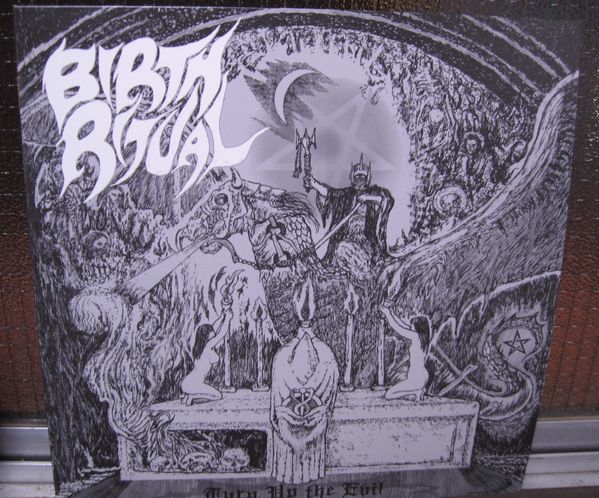 BIRTH RITUAL / Turn Up the Evil (LP)