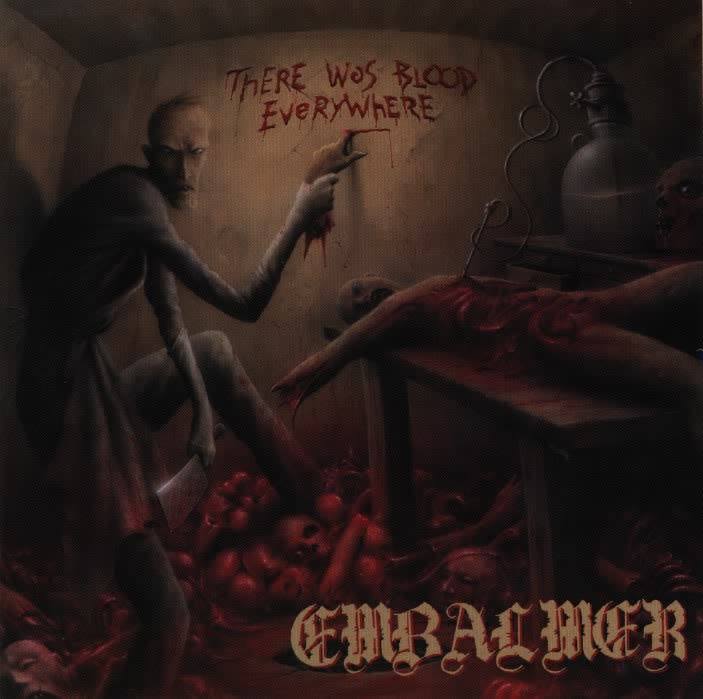 EMBALMER / There Was Blood Everywhere