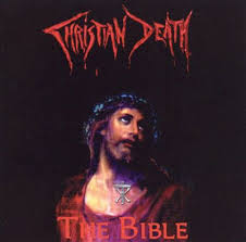 CHRISTIAN DEATH / The Bible (中古）