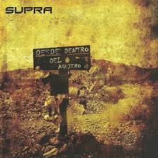 SUPRA / Desde dentro del Agujero (Áj