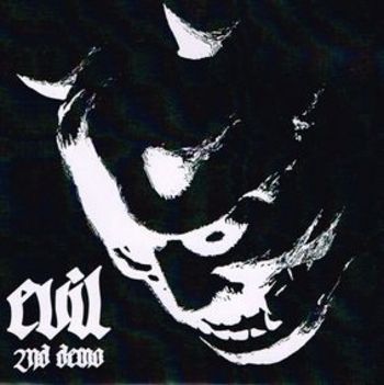 EVIL / 2nd Demo