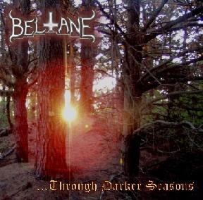 BELTANE / ...Through Darker Seasons
