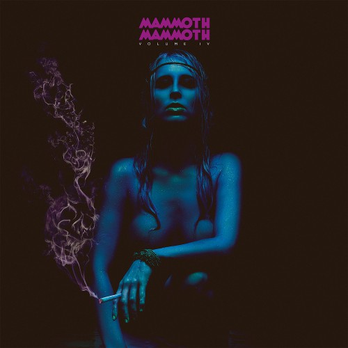 MAMMOTH MAMMOTH / Volume IV (digi)