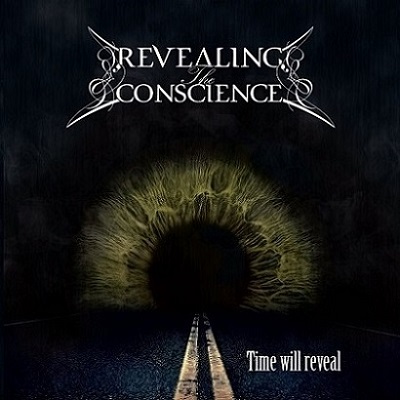 REVEALING CONSCIENCE / Time will Reveal