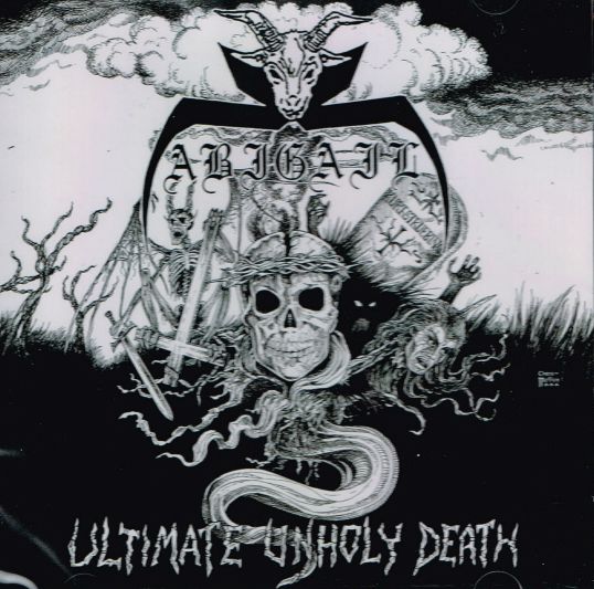ABIGAIL / Ultimate Unholy Death