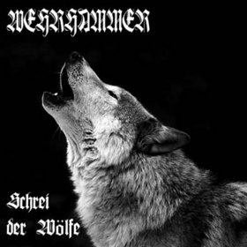 WEHRHAMMER / Schrei der Wolfe