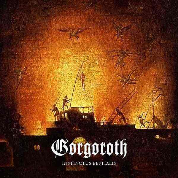 GORGOROTH / Instinctus Bestialis 