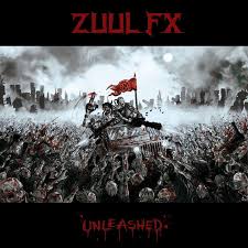 ZUUL FX / Unleashed (Ձj