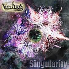 VORCHAOS / Singularity