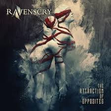 RAVENSCRY / The Attraction of Opposites (国)