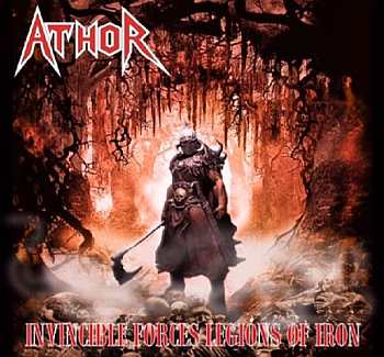 ATHOR / Invincible Forces Legions of Iron