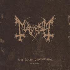 MAYHEM / Deathcrush/De Mysteriis dom Sathanas