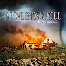 A LOVE ENDS SUICIDE / In the Disaster (Áj