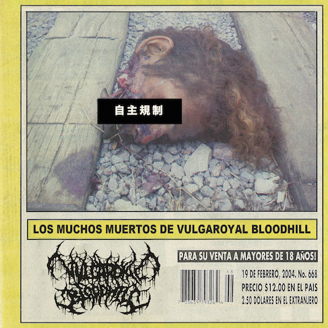 VULGAROYAL BLOODHILL / Los muchos muertos de VULGAROYAL BLOODHILL