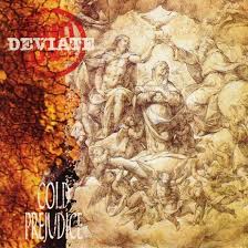 DEVIATE /Cold Prejudice　（国内盤） (中古）