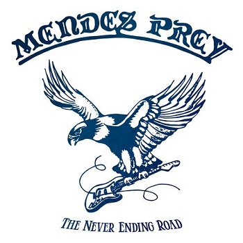 MENDES PREY / The Never Ending Road