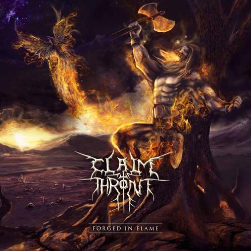 CLAIM THE THRONE / Forged in Flame