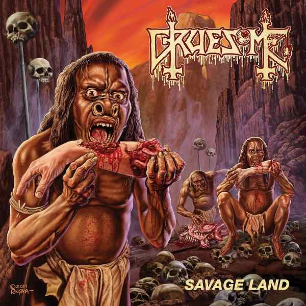 GRUESOME / Savage Land