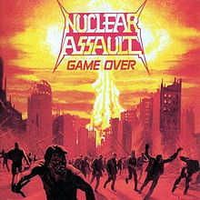 NUCLEAR ASSAULT / Game over + The Plague +5