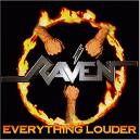 RAVEN / Everything Louder
