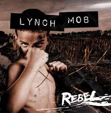 LYNCH MOB / Rebel (国内盤）