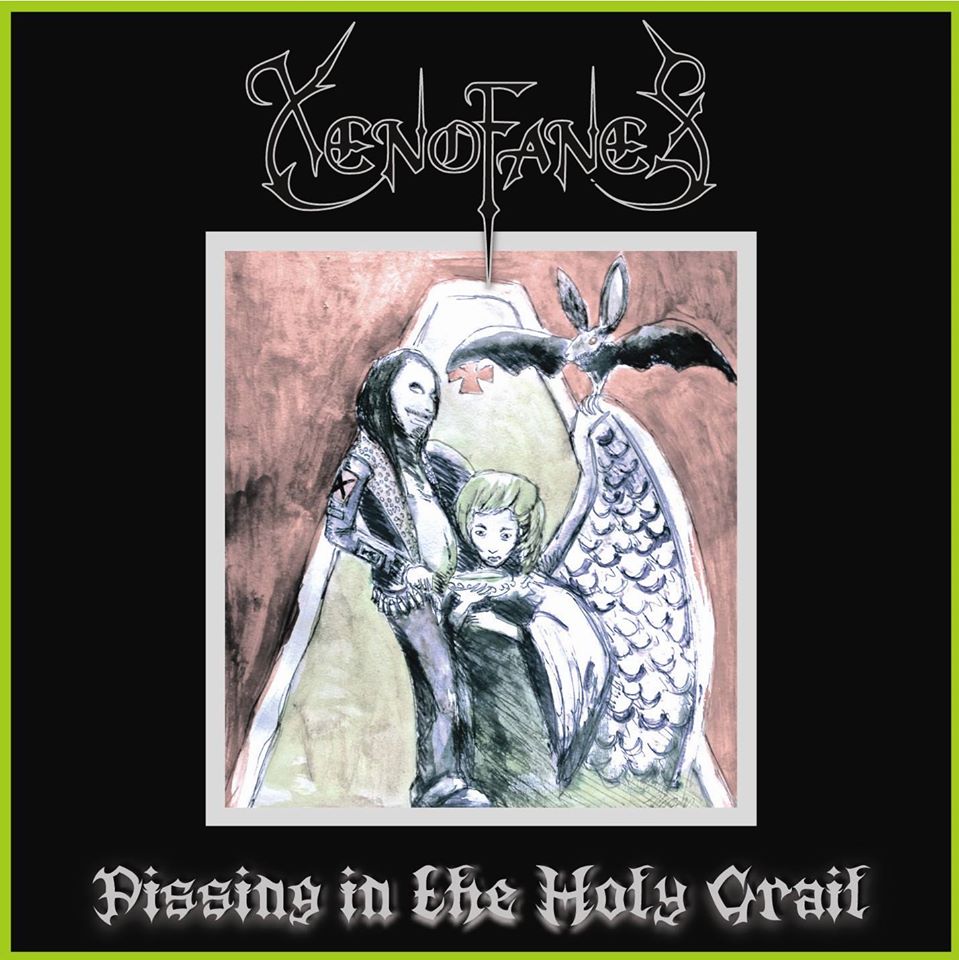 XENOFANES / Pissing in the Holy Grail